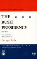 Bush Presidency - Part II