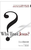 Why Trust Jesus?