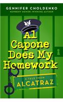 Al Capone Does My Homework: (3 Tales from Alcatraz)