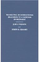 Translating an International Education to a National Environment