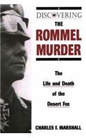 Discovering the Rommel Murder