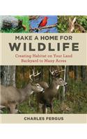 Make a Home for Wildlife