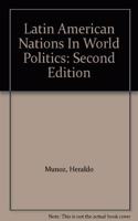 Latin American Nations In World Politics