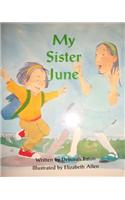 Ready Readers, Stage 3, Book 37, My Sister June, Single Copy