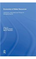 Economics of Water Resources: Institutions, Instruments and Policies for Managing Scarcity