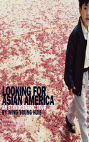 Looking for Asian America
