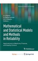 Mathematical and Statistical Models and Methods in Reliability: (English)