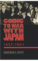 Going to War with Japan, 1937-1941
