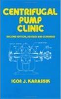 Centrifugal Pump Clinic, Revised and Expanded