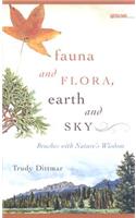 Fauna and Flora, Earth and Sky