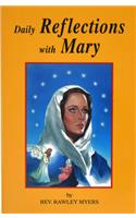 Daily Reflections with Mary: 31 Prayerful Marian Reflections and Many Popular Marian Prayers