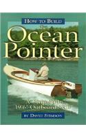 How to Build the Ocean Pointer: A Strip-Built 19'6" Outboard Skiff