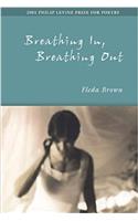 Breathing In, Breathing Out