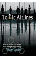 Toxic Airlines