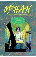 Ophan, Prince of Thrones