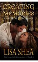Creating Memories - A Medieval Romance