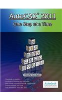 AutoCAD 2011: One Step at a Time