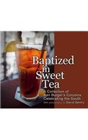 Baptized in Sweet Tea