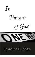 In Pursuit of God