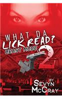 What Da Lick Read? 2