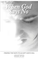 When God Says No
