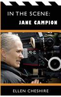 In the Scene: Jane Campion