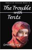 Trouble with Tents
