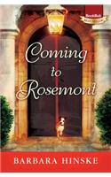 Coming to Rosemont: The First Novel in the Rosemont Series