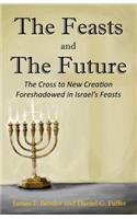 Feasts and The Future