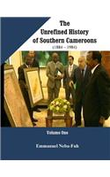 Unrefined History of Southern Cameroons