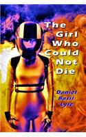 Girl Who Could Not Die