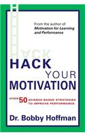 Hack Your Motivation