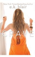 Crave, Part One