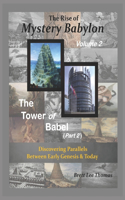 Rise of Mystery Babylon - The Tower of Babel (Part 2)