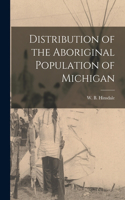 Distribution of the Aboriginal Population of Michigan