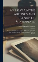 Essay On the Writings and Genius of Shakespeare