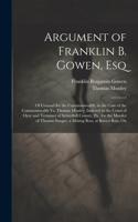 Argument of Franklin B. Gowen, Esq