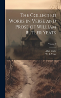 Collected Works in Verse and Prose of William Butler Yeats; Volume 5