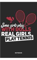 Real Girls Play Tennis Notebook: Dotted Lined Game Record Notebook (6x9 inches) ideal as a Tournament Tracking Journal. Perfect as a Training Book for all Tennis Lover. Great gift f