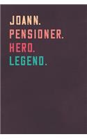 Joann. Pensioner. Hero. Legend.