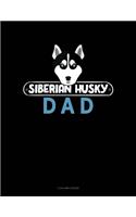 Siberian Husky Dad: 5 Column Ledger