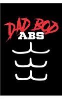 Dad Bod Abs: Blank Lined Journal