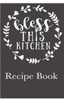 Bless This Kitchen Recipe Book