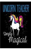 Unicorn Teacher Simply Magical