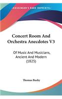 Concert Room And Orchestra Anecdotes V3