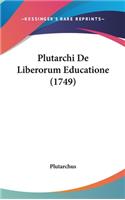 Plutarchi de Liberorum Educatione (1749)