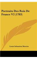 Portraits Des Rois De France V2 (1783)