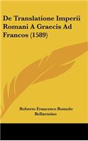de Translatione Imperii Romani a Graecis Ad Francos (1589)