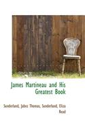 James Martineau and His Greatest Book