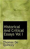 Historical and Critical Essays Vol I